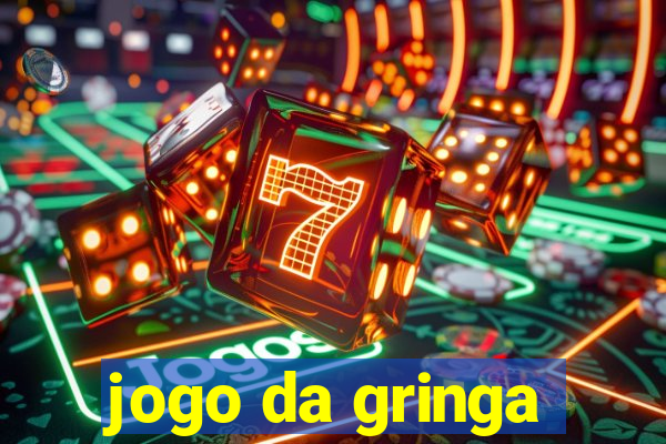 jogo da gringa